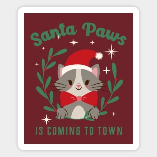 Santa paws is coming to town Magnet